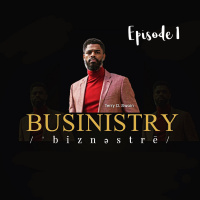 Businistry Episode 1