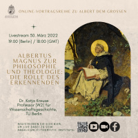 Dr. Katja Krause -  Albertus Magnus zur Philosophie und Theologie: Die Rolle des Erkennenden