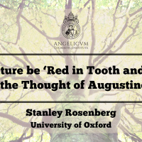 Dr. Stanley Rosenberg -Can nature be Red In Tooth And Claw according to Augustine