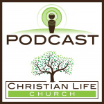 Christian Life Church, Farmington (sermon Audio)
