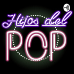 Hijos Del Pop