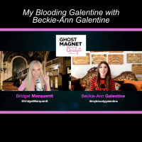 My Blooding Galentine with Beckie-Ann Galentine