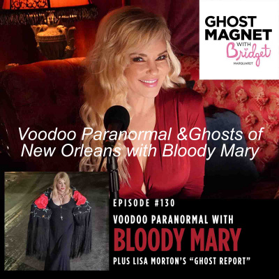 Ghost Magnet With Bridget Marquardt