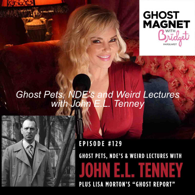 Ghost Magnet With Bridget Marquardt