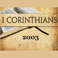 WBS 2003 - 1 Corinthians Pt 4 - Audio