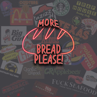 More Bread Please! - Close Those Restaurants
