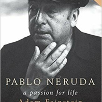 Neruda y su biógrafo: Adam Feinstein