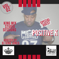 King Mix Studio Sessions Vol. 02 | Positive K