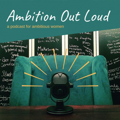 Ambition Out Loud