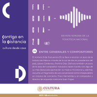 Frecuencia 20 Año 2 Núm. 9. Entre generales y compositores