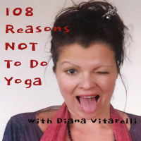Ep. 18 // Joe Longo // 108 Reasons NOT to Do Yoga