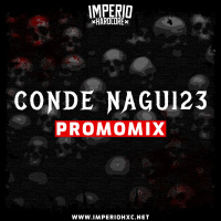 Conde Nagui23 - Promomix | Imperio Hardcore