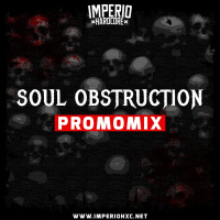 Soul Obstruction - Promomix | Imperio Hardcore