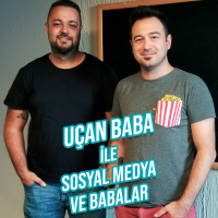 Uçan Baba Taylan ile Sosyal Medya ve Babalar