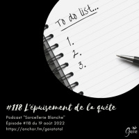 #118 LÉpuisement de la Quête