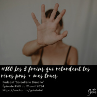 5 freins (et trucs pour les surmonter) qui retardent tes rêves pros