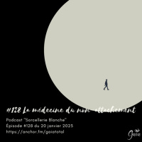 #128 La médecine du non-attachement