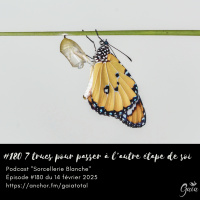 #180 Mes 7 trucs pour passer à lautre étape de soi