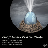 #117 Le fameux Nouveau Monde