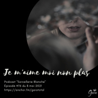 #76 (TCA) Je maime moi non plus