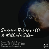 #50 Sorcière Rationnelle amp Méthode Silva 
