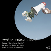 #114 Coeur sensible, nécoute pas! 