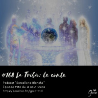 # 168 La Tribu: le conte