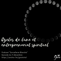 #55 Phases de lune et entreprenariat spirituel