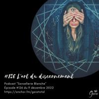#126 Lart du discernement