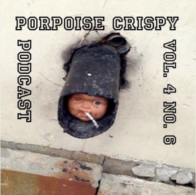 Porpoise Crispy (a Satire)