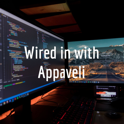 Wired In With Appaveli