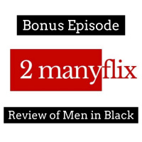 Bonus Episode: A Review of Men in Black International