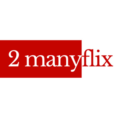 2 Many Flix