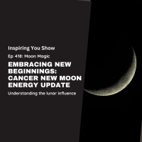 Cancer New Moon Energy Update | Ep 418