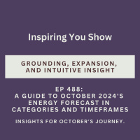 A Guide to October’s Energy Forecast in Categories and Timeframes | Ep 488