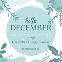 Ep 298: December Energy Forecast