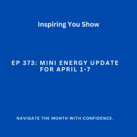 Mini Energy Update for April 1-7 | Ep 373