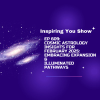 Cosmic Astrology Insights for Feb 2025: Embracing Expansion amp Illuminated Pathways | 609