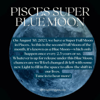 Ep 257: Pisces Super Blue Moon