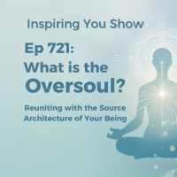 What is the Oversoul? Reuniting with the Source Architecture of Your Being | Ep 721
