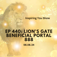 This Lions Gate Beneficial Portal 888 is Here to Change Your Life! Ep 440