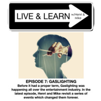 Ep 255: Inspiring You Presents: Live and Learn: Gaslighting