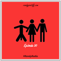 Randy Radio - [Episode 30] - Side Niggas - Best Kept Secrets (With Karigoh)