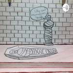 Why Cant Mummies Laugh?