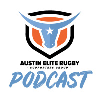 Episode 12 Season Finale - Austin Elite Rugby Supporters Podcast