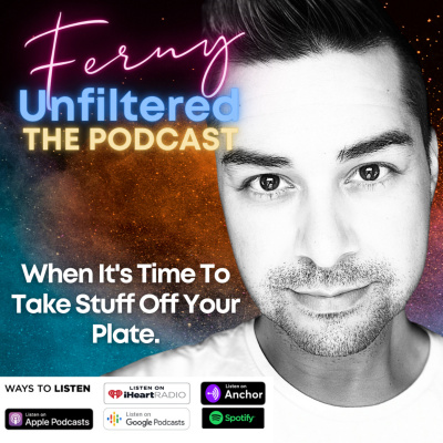 Ferny Unfiltered The Podcast