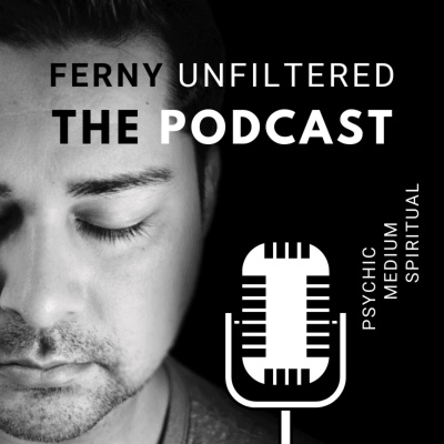 Ferny Unfiltered The Podcast