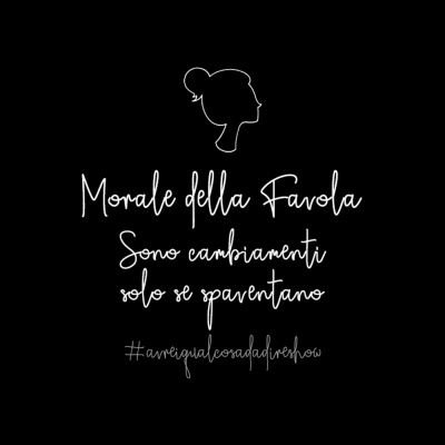 Avrei Qualcosa Da Dire Show