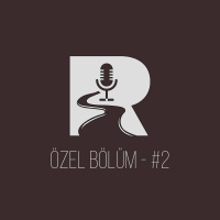 Özel Bölüm - #2 (Konuk: Erkan Karahan)