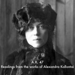 A.k. 47 - Selections From The Works Of Alexandra Kollontai